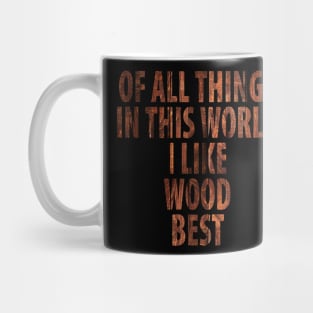 Wood Carpenter Joiner Woodcutter Craftsman Mug